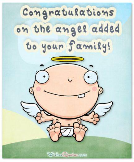 Congratulations on the angel added to your family! Newborn Baby Congratulations Messages and Wishes